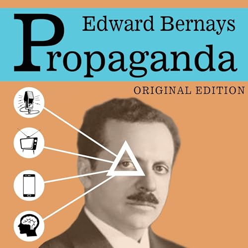 Edward Bernays — Father of Public Relations
